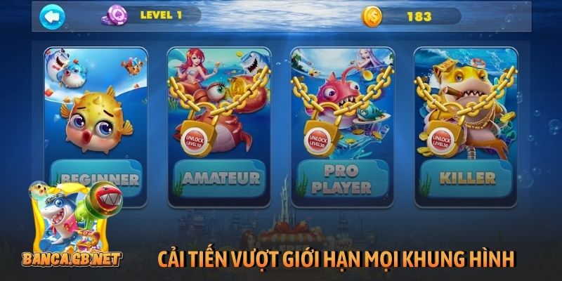 Bắn cá 3D - Hành trình trở thành huyền thoại đại dương 5 Cải tiến vượt giới hạn mọi khung hình