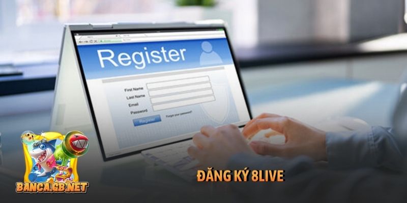 Đăng ký 8Live