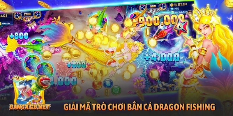 Giải mã trò chơi Bắn cá Dragon Fishing