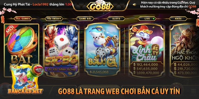 Go88 là trang web chơi bắn cá uy tín