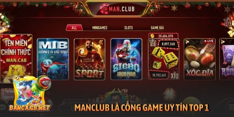 Đánh giá cổng game Manclub: Sân chơi bắn cá có gì nổi bật? 4 ManClub là cổng game đổi thưởng uy tín TOP 1