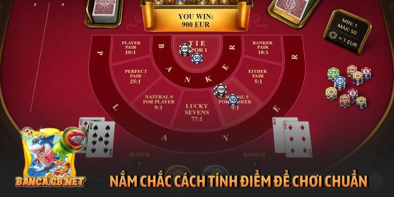 Bật mí cách chơi baccarat thắng 100% từ cao thủ top đầu 5 Nắm chắc cách tính điểm để chơi Baccarat chuẩn