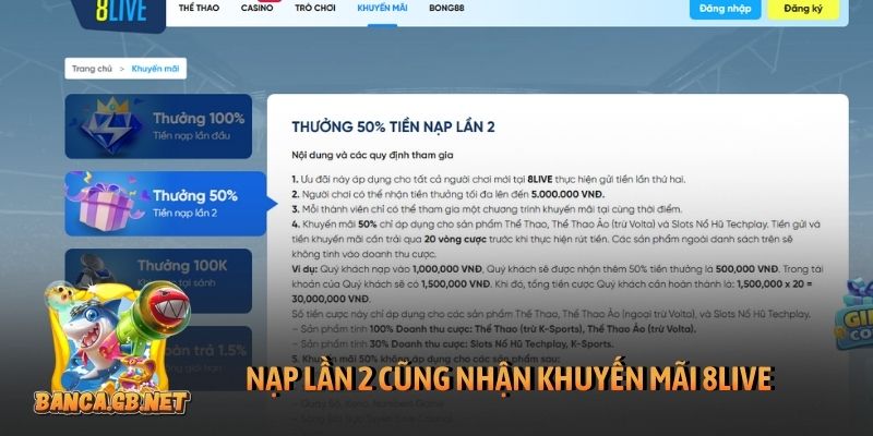 Nạp lần 2 cũng nhận khuyến mãi 8Live