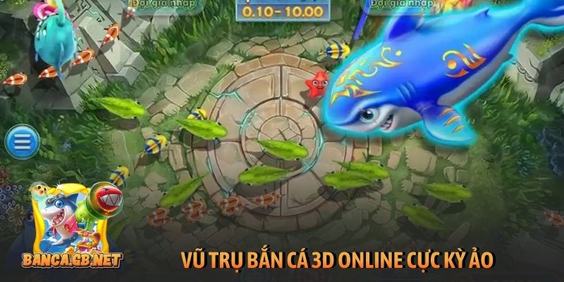 Bắn cá 3D - Hành trình trở thành huyền thoại đại dương 4 Vũ trụ Bắn cá 3D online cực kỳ ảo